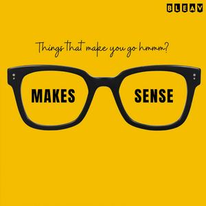 Makes Sense - with Dr. JC Doornick