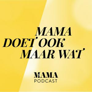 Luister naar Mama doet ook maar wat in de app