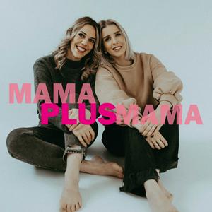 Mama Plus Mama