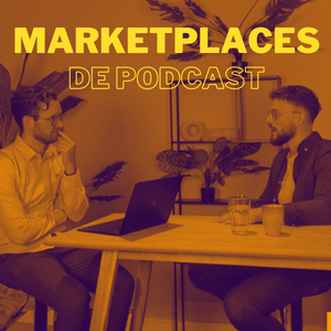 Marketplaces de Podcast
