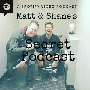 Luister naar Matt and Shane's Secret Podcast in de app