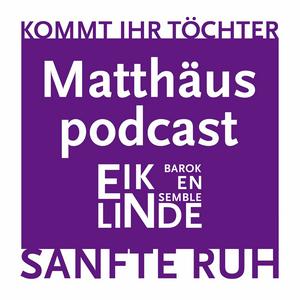 Matthäus podcast van Eik en Linde