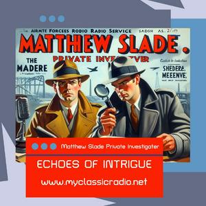 Matthew Slade, Private Investigator