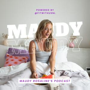 Luister naar Maudy Rosaline's Podcast in de app