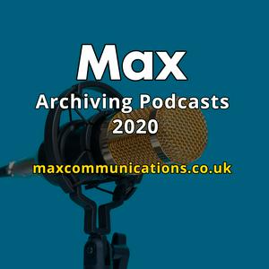 Max Archiving and Archivists Podcast Series