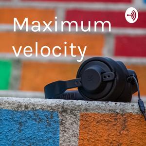 Maximum velocity