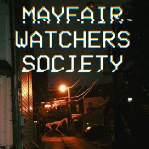 Luister naar Mayfair Watchers Society in de app