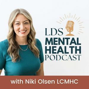 LDS Mental Health Podcast
