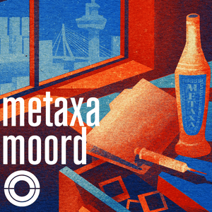 Luister naar Metaxamoord in de app