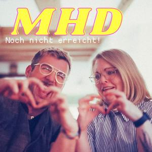 MHD - Der Podcast von eurer Millennial-Therapie Couch