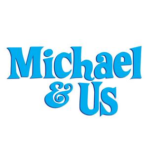 Luister naar Michael and Us in de app