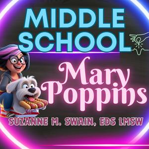 Middle School Mary Poppins