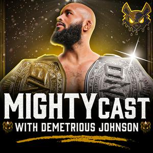 Luister naar MightyCast w/ Demetrious Johnson in de app