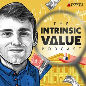 Luister naar The Intrinsic Value Podcast - The Investor’s Podcast Network in de app