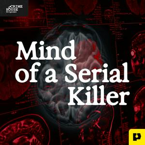 Luister naar Mind of a Serial Killer in de app