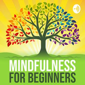 Luister naar Mindfulness For Beginners in de app