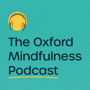 Luister naar The Oxford Mindfulness Podcast in de app