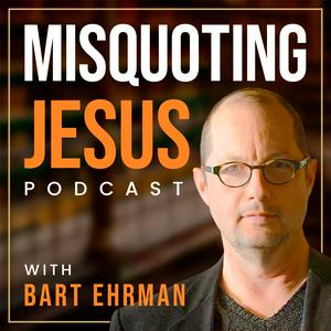 Luister naar Misquoting Jesus with Bart Ehrman in de app