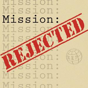 Luister naar Mission Rejected in de app