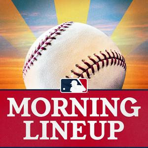 Luister naar MLB Morning Lineup Podcast in de app