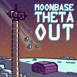 Luister naar Moonbase Theta, Out in de app