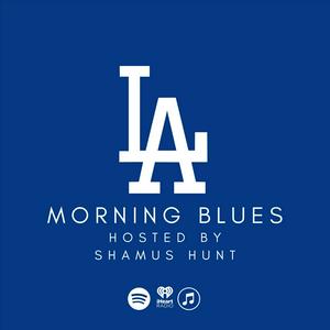 Morning Blues (Dodgers Podcast)