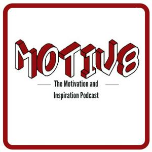 Luister naar Motiv8 - The Motivation Podcast and Inspiration Podcast in de app