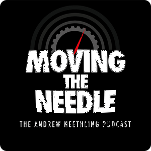 Luister naar MOVING THE NEEDLE : The Andrew Neethling Podcast in de app