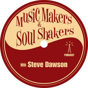 Luister naar Music Makers and Soul Shakers with Steve Dawson in de app