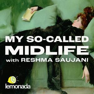 Luister naar My So-Called Midlife with Reshma Saujani in de app