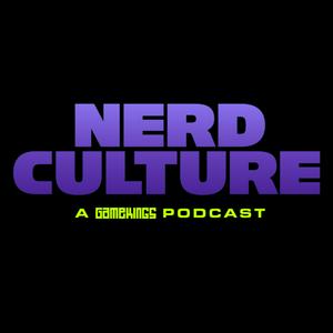 Luister naar Nerd Culture - A Gamekings Podcast in de app