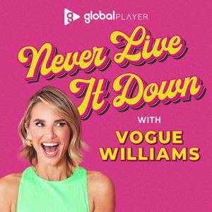 Luister naar Never Live It Down with Vogue Williams in de app