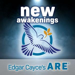 New Awakenings with Edgar Cayce's A.R.E.