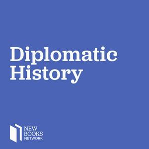 Luister naar New Books in Diplomatic History in de app