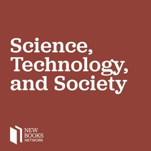 Luister naar New Books in Science, Technology, and Society in de app