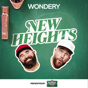 Luister naar New Heights with Jason & Travis Kelce in de app