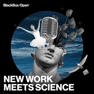 New Work Meets Science – Arbeitspsychologie, Organisationsentwicklung, Führung