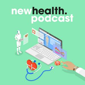 NewHealth.Podcast: Digitalisierung sinnvoll umsetzen.