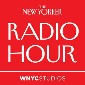 Luister naar The New Yorker Radio Hour in de app