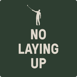 Luister naar No Laying Up - Golf Podcast in de app