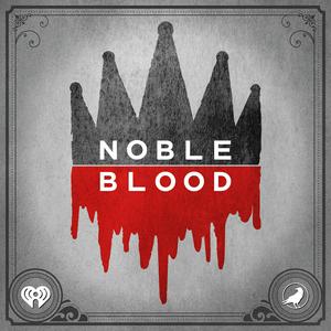 Luister naar Noble Blood in de app