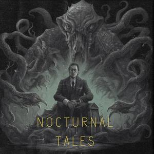 Luister naar Nocturnal Tales : Thriller, Mystery, Fantastical, and Chilling Stories in de app