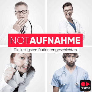 Luister naar NotAufnahme – die lustigsten Patientengeschichten in de app