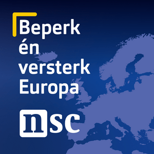 Luister naar NSC in Europa | Beperk en versterk Europa in de app