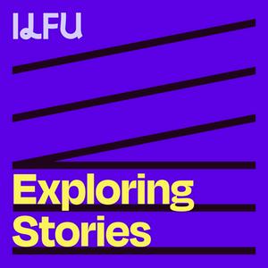 ILFU Exploring Stories