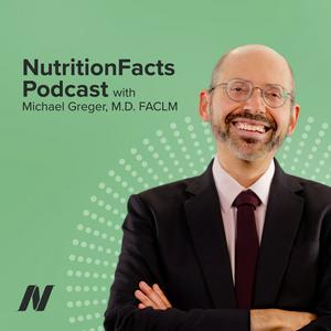 Luister naar Nutrition Facts with Dr. Greger in de app