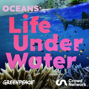 Luister naar Oceans: Life Under Water in de app