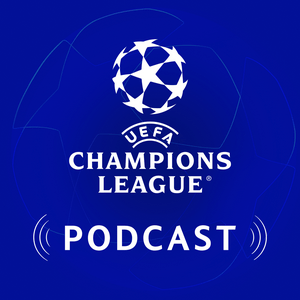 Luister naar Official UEFA Champions League Podcast in de app