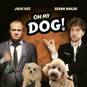 Luister naar Oh My Dog! with Jack Dee and Seann Walsh in de app