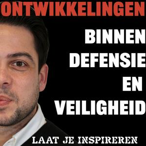 Luister naar Ontwikkelingen binnen Defensie en Veiligheid in de app